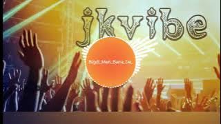 Bigadi meri || bana de || dj bhakti song ||dj saurabh||#jkvibe
