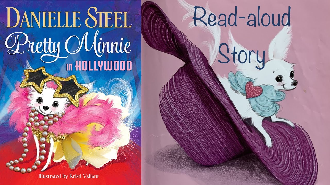 Kids Book Read Aloud: PRETTY MINNIE IN HOLLYWOOD by Danielle Steel