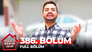 Temizlik Benim İşim 386. Bölüm (17 Mayıs 2021)