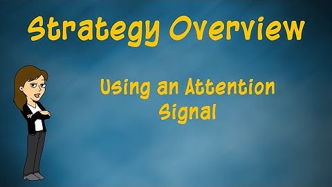 Using an Attention Signal
