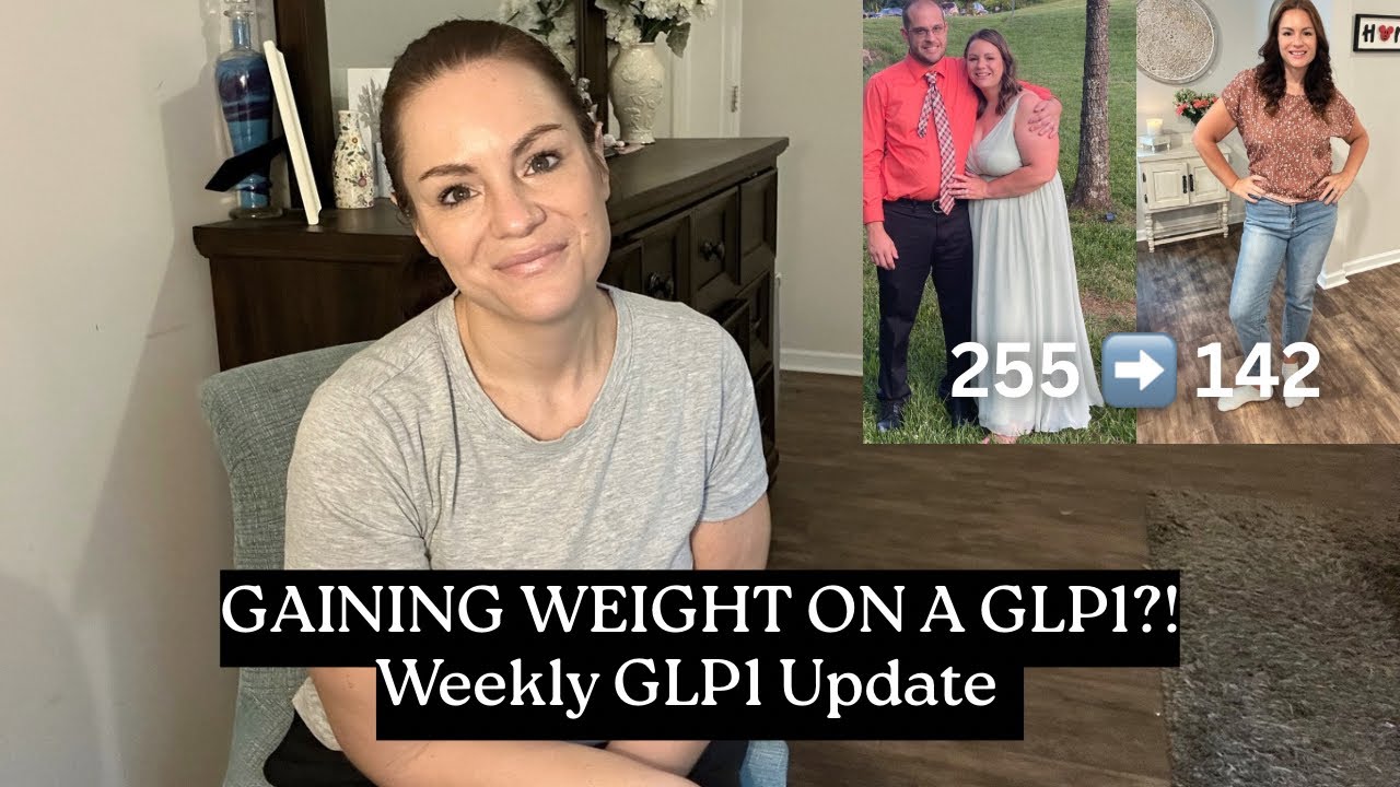 Gaining weight on a GLP1?! Weekly GLP1 Update