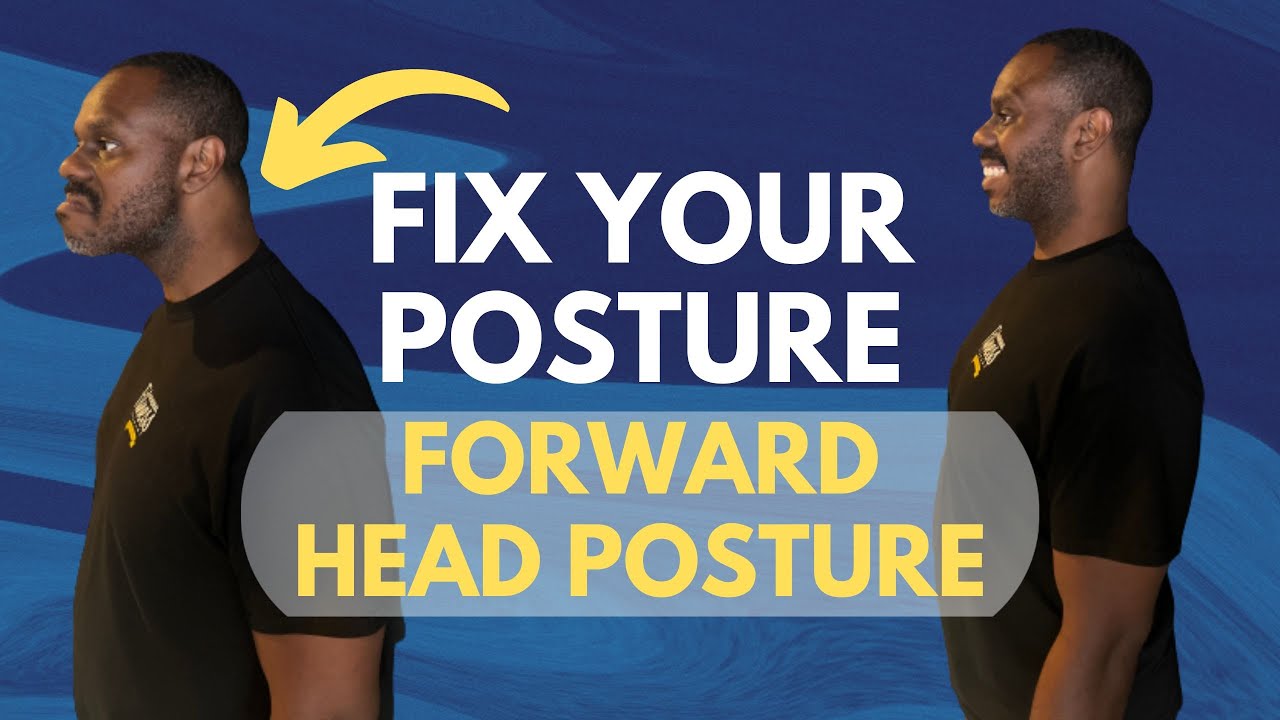 How to Eliminate Forward Head Posture - YouTube