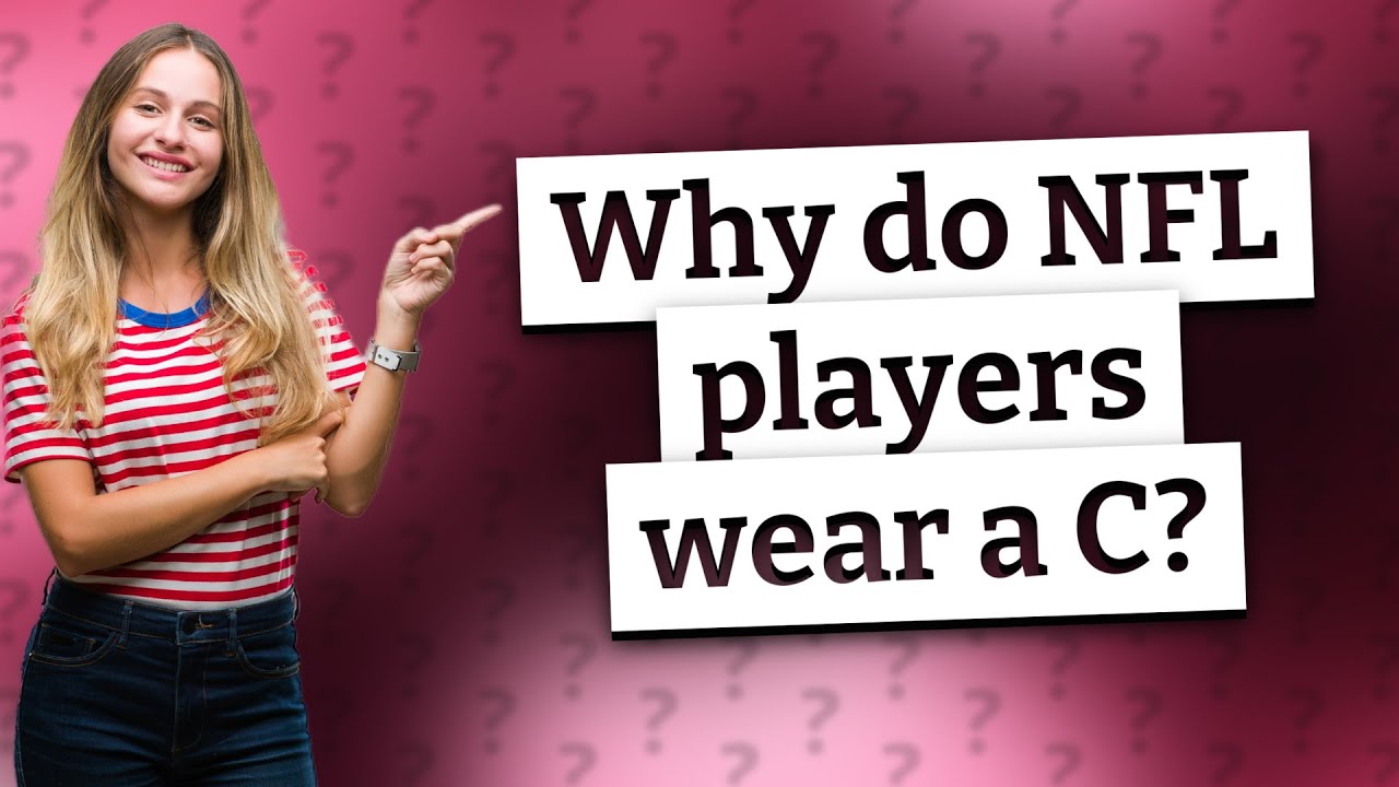 Why Do NFL Players Wear A C YouTube Why Do NFL Players Wear A C YouTube