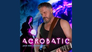 Acrobatic