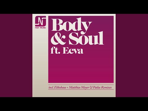 Eeva — Body and Soul (feat. Eeva) (Ekkohaus Vocal Mix)