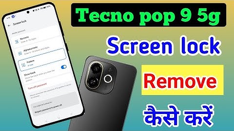 tecno pop 9 5g mobile me screen lock remove kaise kare/how to remove screen lock in settings tecno