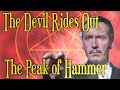 The devil rides out the peak of hammer