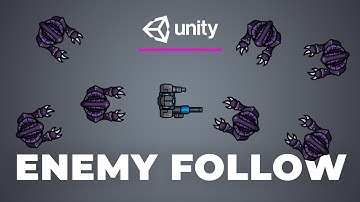 Unity - Enemy Follows Player [Beginner Tutorial]