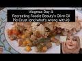 Vlogmas day 4 recreating foodie beautys olive oil pie crust and whats wrong with it