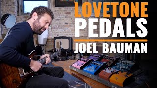 Lovetone Pedals | CME Vintage Gear Demo | Joel Bauman