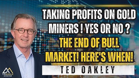 16-Year Stock Bull Market Ending! Here is when and how! - Ted Oakley