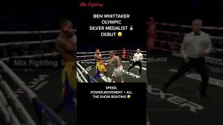 BEN WHITTAKER OLYMPIC SILVER MEDALIST DEBUT - Mix Fighting