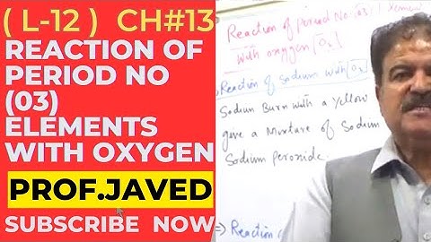 Reaction of Period No.03 Elements With Oxygen | (L-12) | 2nd year Chem | Urdu |Hindi | By Prof.Javed