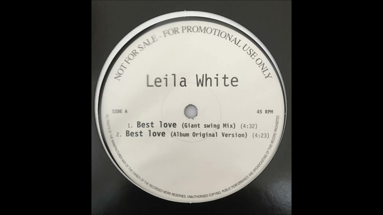 Leila White / Best Love Remix