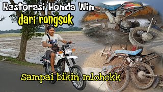 restorasi honda win,,,dari rongsok,,,awali kehidupan di taun 2022