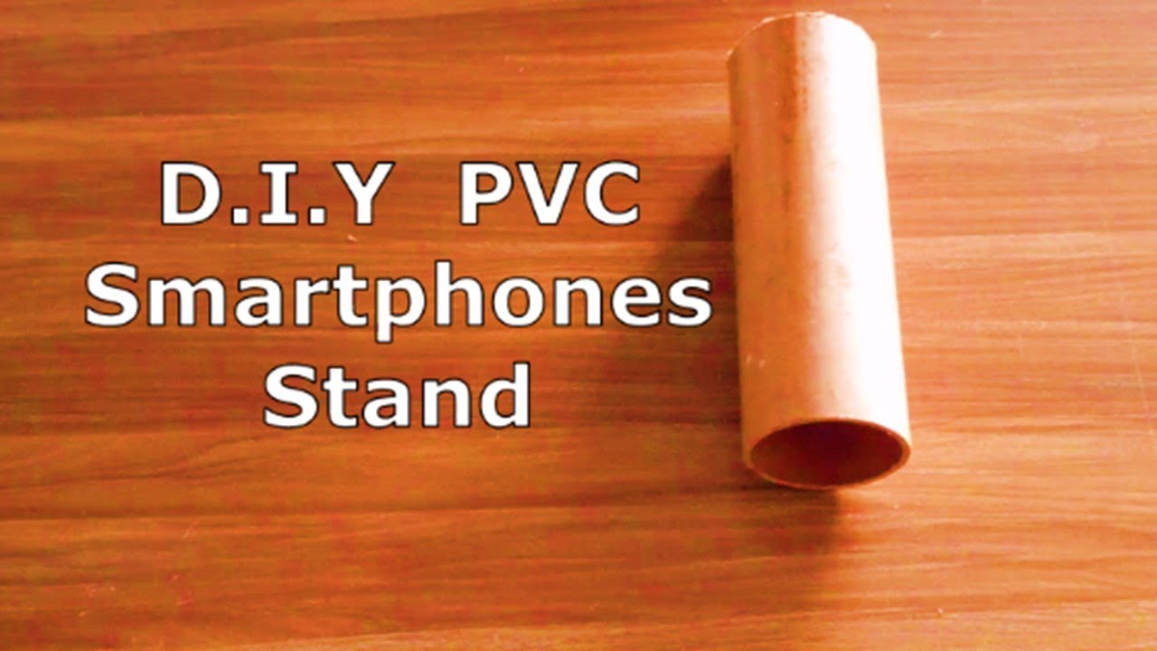 D.I.Y PVC Smartphone Stand - YouTube