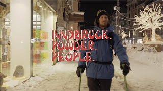 Innsbruck Powder People | Full Ski & Snowboard Movie