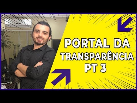 #57 | Portal da Transparência PT3|