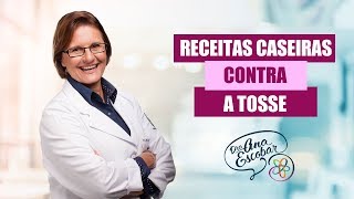 Receitas Caseiras contra a Tosse