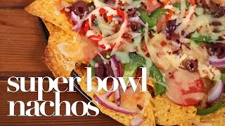 Super Bowl Nachos 3 Delicious Ways