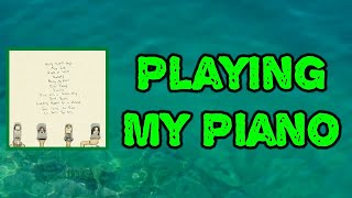 Weezer - Playing My Piano (Lyrics)