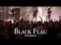 Black Flag - I&#39;ve Had It (Live at Gas Monkey)