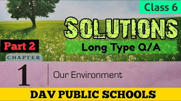 Dav public school class 6 science chapter-1 solutions