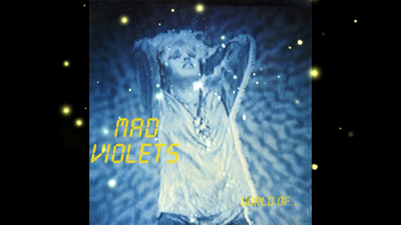 MAD VIOLETS - BLACK LIGHT SOUND REALITY