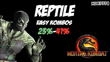 Easy Kombos: Reptile - Mortal Kombat 9 (2011)