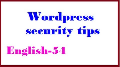 Wordpress security tips English-54-vlr training