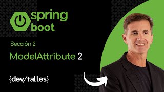 10- Spring Boot Course: ModelAttribute Part 2