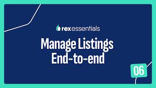 Manage Listings End-to-end | Rex Essentials #06