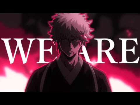 【MAD】銀魂 × We are【一国傾城篇】