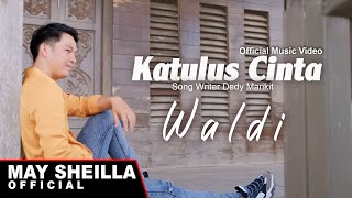 Waldi - Katulus Cinta - Lagu Dayak terbaru 2023 (  Musik Video )