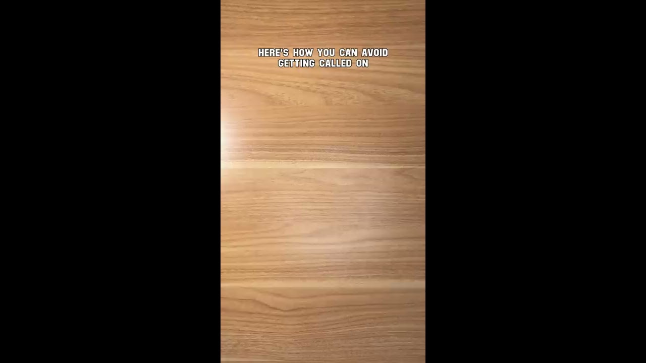 How To Avoid Getting Called On In Class