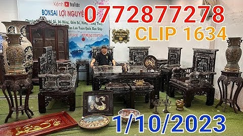Clip 1634 (1/10/2023) Đẳng Cấp Bộ Bàn 12 Món Cẩn Ốc Liên Chi Cực Đẹp, Đồ Gỗ, Gốm Sứ, Đồ Xưa Cũ