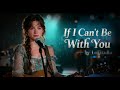 If I Can’t Be With You (Official Audio) - LoFiLulla #lofilulla