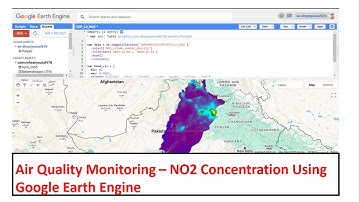 How to do Air Quality Monitoring of NO2 Concentration using Google Earth Engine