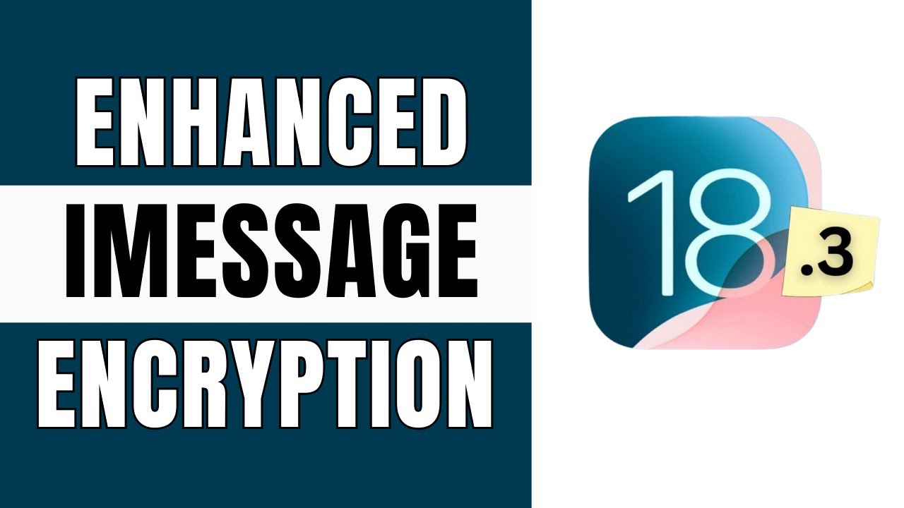 How to Use Enhanced iMessage Encryption in iOS 18.3 - YouTube