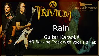 Trivium - Rain (HQ Backing Track with vocals & tab | Guitar Karaoke)