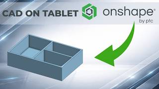 Onshape on a Tablet - 3D CAD Basics for Beginners