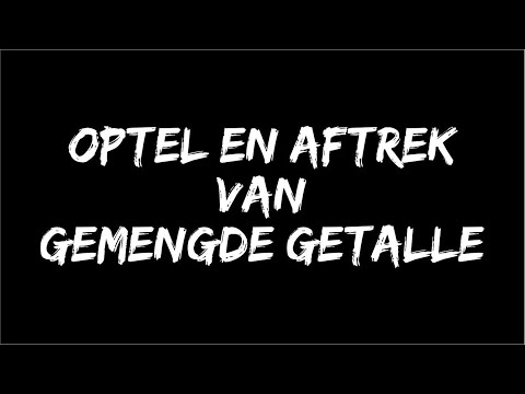 Video: Hoe trek jy gemengde getalle af met soortgelyke noemers?