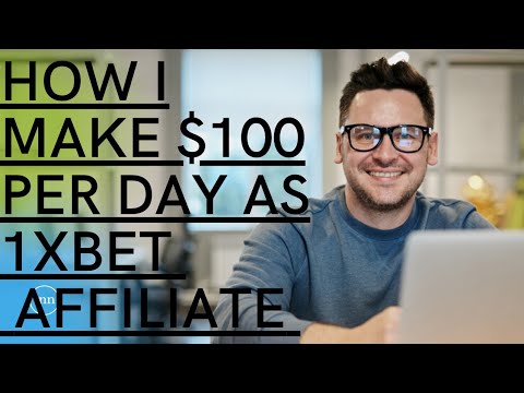 How I Make $100 Per Day As 1xbet Affiliate