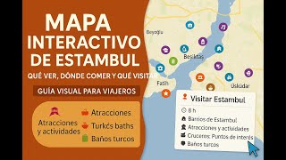 🗺️ Mapa Interactivo de Estambul: Qué Ver, Comer y Visitar | Tutorial del mapa