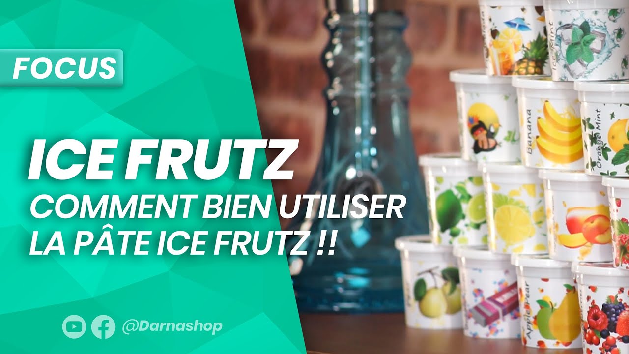Comment préparer le gout chicha Ice Frutz? le tutoriel officiel!