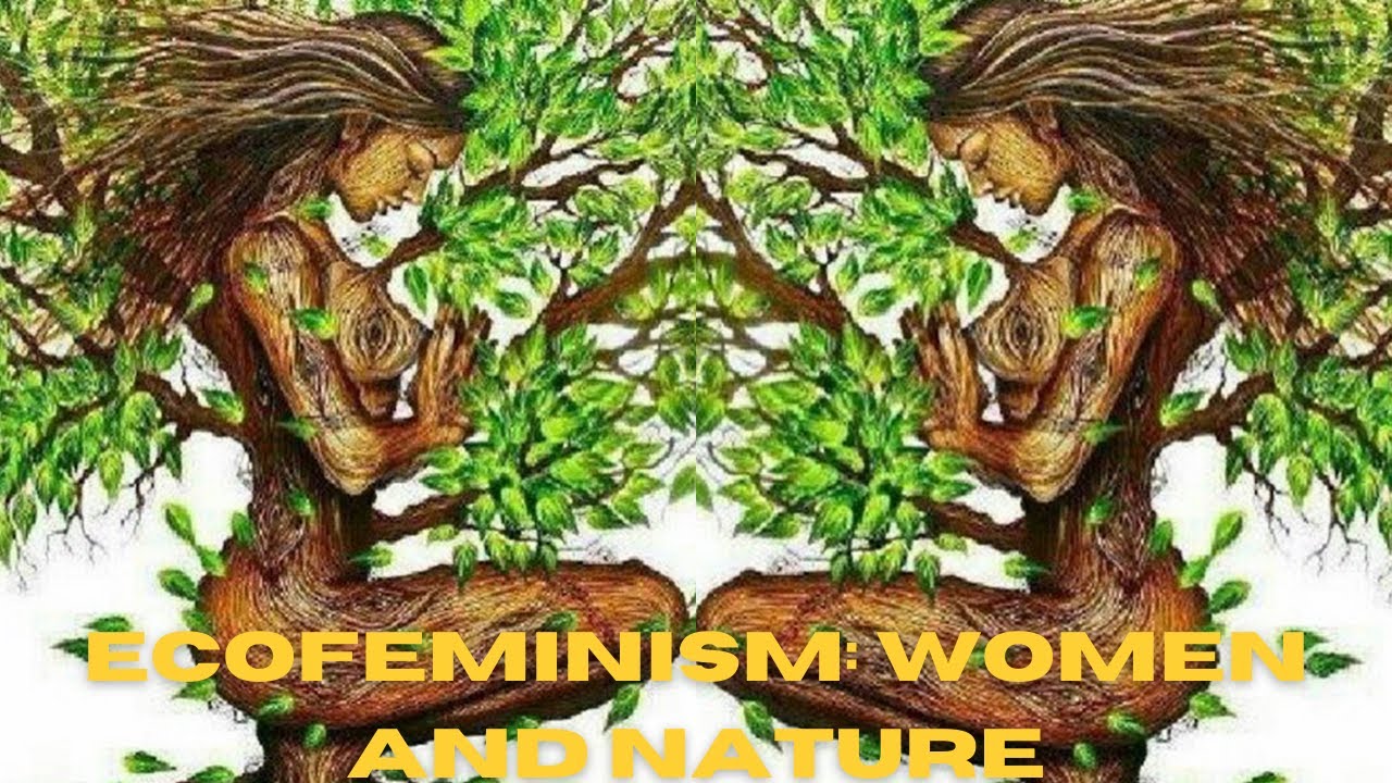 Ecofeminism An Overview