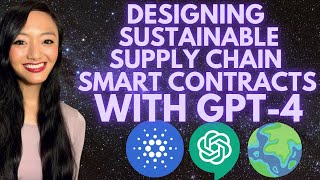 I Asked GPT-4 to Design a Supply Chain Traceability Cardano Smart Contract!