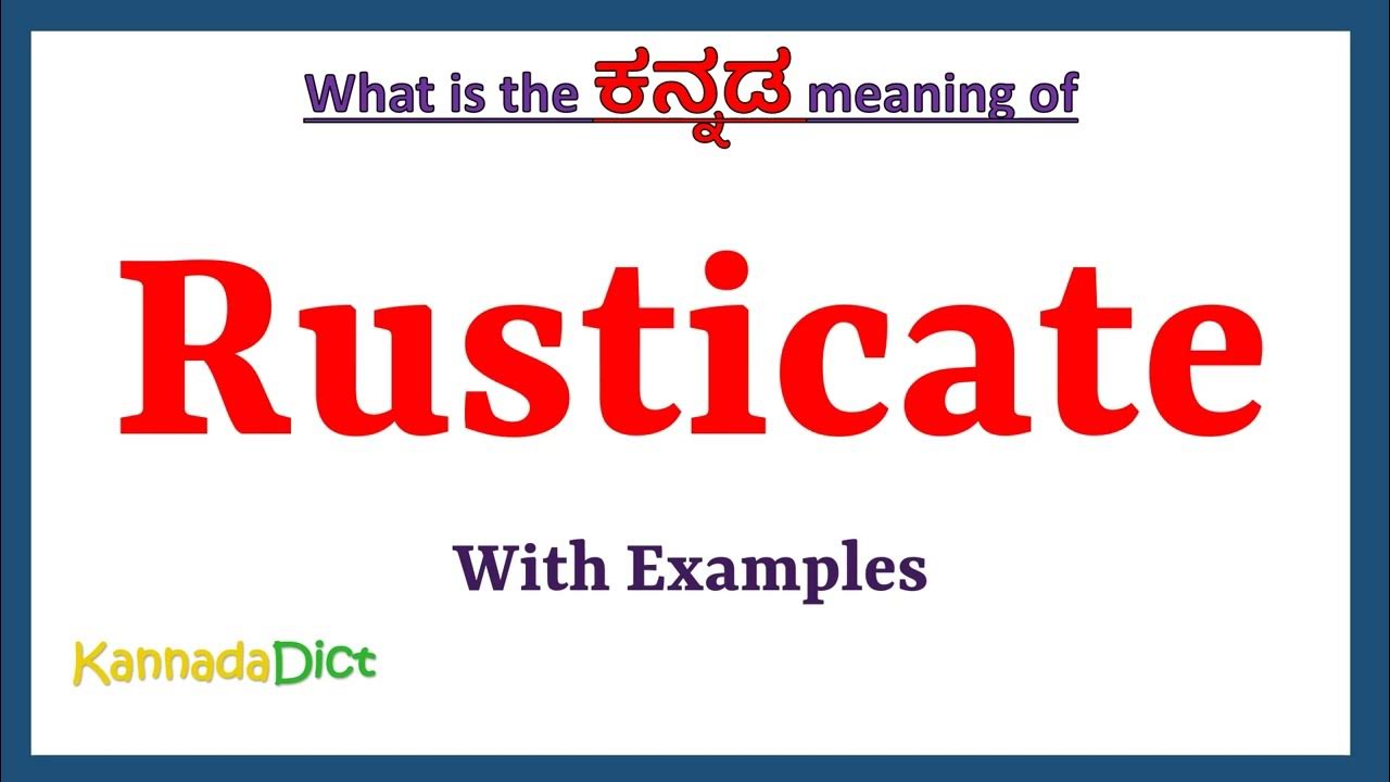 rusticate-meaning-in-kannada-rusticate-in-kannada-rusticate-in