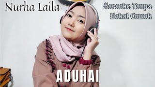 ADUHAI - Karaoke Tanpa Vokal Cowok bareng Nurha Laila