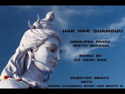 Har Har Shambhu Shiv Mahadeva II Remix II Dj Venu Ngr II Abhilipsa Panda ft. Jeetu Sharma